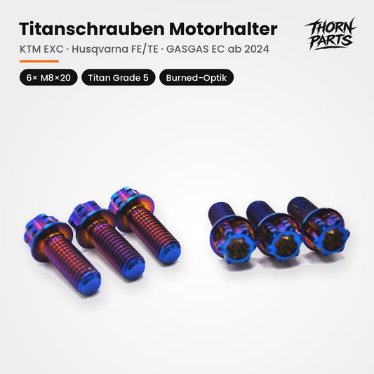 Titanschrauben Motorhalter Set KTM EXC SX Husqvarna TE FC GASGAS ab 2023 Burned